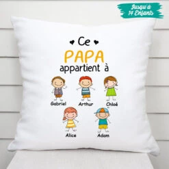 Ce Papi Papa Appartient À - Cadeau Personnalisé | Coussin Pour Papa/Papi -Vivelamode Soldes Magasin 0014P040BFR3 present Personnalise coussin enfants papa papi
