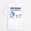 Papa Requin - Cadeau Personnalisé | T-shirtpour Papa/Papi