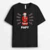 Papa Papy - Cadeau Personnalisé | T-shirt Pour Papa Papi Noël -Vivelamode Soldes Magasin 0591AFR1 Cadeau Personnalise T shirt Papa Papy Noel