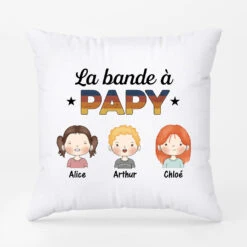 Coussin La Bande à Papa Papy Personnalisé