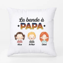 Coussin La Bande à Papa Papy Personnalisé -Vivelamode Soldes Magasin 0845PFR3 CadeauPersonnalise Coussin Bande Papa Papi