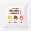 Coussin Cette Maman Appartient À Version Glace Personnalisé