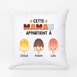 Coussin Cette Maman Appartient À Version Glace Personnalisé