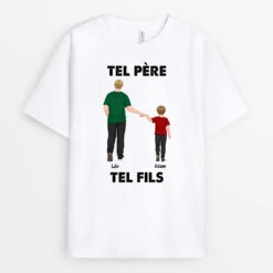 Tel Père Tel Fils - T-shirt Personnalisé Papa