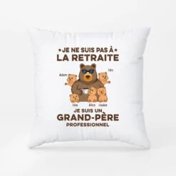 Coussin Je Suis Un Grand-Père Professionnel Papi Ours Personnalisé