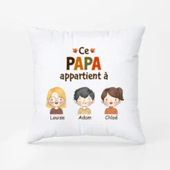 Coussin Ce Papa Appartient À Version Automne Personnalisé