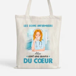 Les Soins Infirmiers Sont Une Œuvre Du Cœur - Cadeau Personnalisé | Tote Bag Pour Infirmière/Infirmier