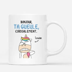 Bonjour, Ta Gueule, Cordialement - Cadeau Personnalisé | Mug Humour