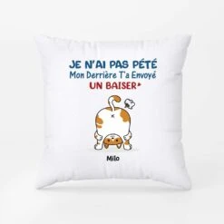 Vivelamode Soldes Magasin -Vivelamode Soldes Magasin 2826PFR2 mon derriere ta envoye un baiser version chat coussin chat personnalisable