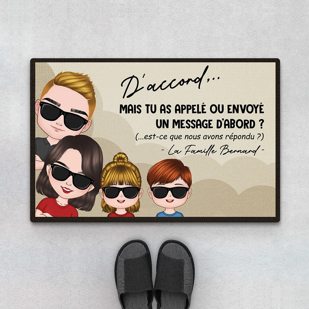 Mais As-Tu Appelé Ou Envoyé Un Message D'abord - Cadeau Personnalisé | Paillasson Pour Famille 1 Mais As-Tu Appelé Ou Envoyé Un Message D'abord - Cadeau Personnalisé | Paillasson Pour Famille