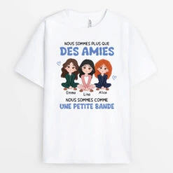 Nous Sommes Plus Que Des Amies - Cadeau Personnalisé | T-shirt Pour Meilleure Amie