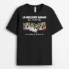 Le Meilleure Maman Du Monde Avec Photos - Cadeau Personnalisé | T-Shirt Pour Maman