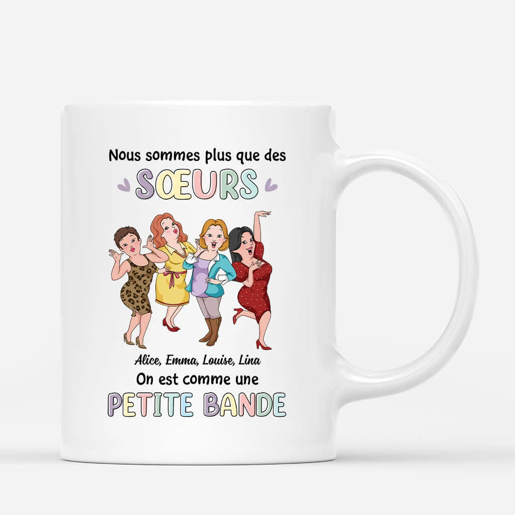 Nous Sommes Plus Que Des Sœurs - Cadeau Personnalisé | Mug Pour Sœur 1 Nous Sommes Plus Que Des Sœurs - Cadeau Personnalisé | Mug Pour Sœur