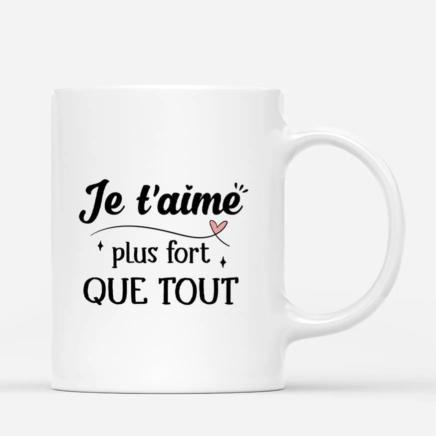 Je T'Aime Plus Fort Que Tout - Cadeau Personnalisé | Mug Pour Couple 3 Je T'Aime Plus Fort Que Tout - Cadeau Personnalisé | Mug Pour Couple – Image 3