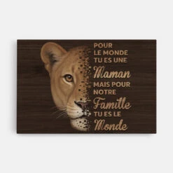 Tu Es Le Monde Version Lion - Toile Personnalisable Pour Maman