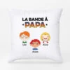 La Bande à Papa Papi - Cadeau Personnalisé | Coussin Pour Papa Papi