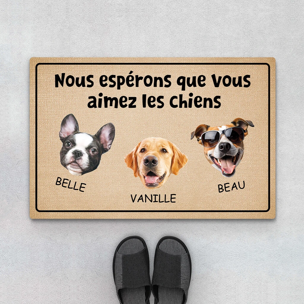 Nous Espérons Que Vous Aimez Les Chiens Avec Visages - Cadeau Personnalisé | Paillasson Pour Amoureux Des Animaux 1 Nous Espérons Que Vous Aimez Les Chiens Avec Visages - Cadeau Personnalisé | Paillasson Pour Amoureux Des Animaux